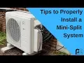 How to Properly Install a Ductless Mini-Split Air Conditioning System Installation Best Practices