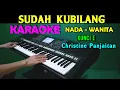 Download Lagu SUDAH KU BILANG - Christine Panjaitan | KARAOKE Nada Wanita