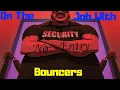 Bouncer On the Job
