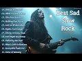 BEST EMOTIONAL SLOW ROCK PLAYLIST 2025 💔🔥 | SILENCE HITS HARD