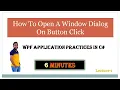 WPF Practice 1 How to open a window dialog on Button Click