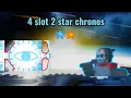 4 slots 2 star chronos the battle bricks