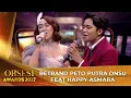 Download Lagu BETRAND PETO PUTRA ONSU FT. HAPPY ASMARA - PULANG MALU TAK PULANG RINDU | OBSESI AWARDS