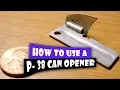 How to Use a P-38 Can Opener John Wayne Can Opener