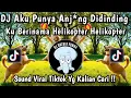 Lagu DJ AKU PUNYA ANJ*G DI DINDING KUBERI NAMA HELIKOPTER X SATU DITAMBAH SATU  || LAGU ANAK LUCU VIRAL!!