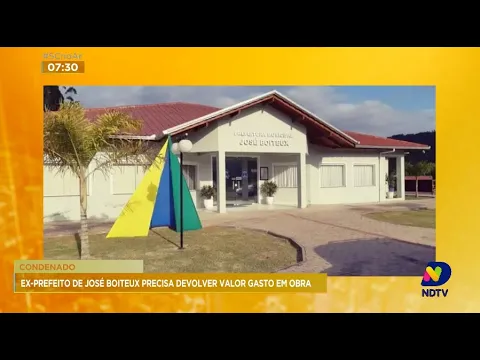 Condenado: ex-prefeito de José Boiteux precisa devolver valor gasto em obra