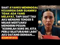 Lagu AYAH WAFAT TAK DILAYAT! TAHU AKU MENANG TENDER 5 MILIAR, MERTUA MINTA BERTEMU, AKU MEMBAWA...