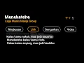 Download Lagu RINGKASAN LIRIK DENGARKAN VIDEO DJ meneketehe