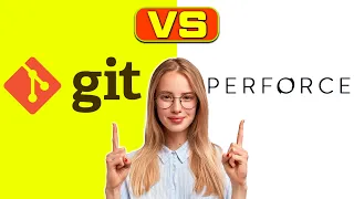 Git vs Perforce - Which is Better for Game Development An In-depth Comparison