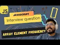 find frequency in array JS explained