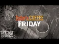 Download Lagu FRIDAY JAZZ: 🌿 Weekend is Coming! - Happy \u0026 Chill Bossa Nova Cafe Music for a Relaxing Afternoon