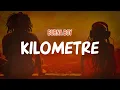 Download Lagu Burna Boy - Kilometre (Lyric Video)