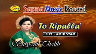 Download Lagu Bugis Abadi TO RIPALLA (SURIANI THALIB) Official Music Video MP3