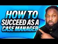 Become a Top Case Manager 5 Expert Tips for Career Growth