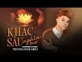 Download Lagu KHẮC SÂU NGHĨA MẸ - TRƯƠNG KHẢI MINH [LYRIC VIDEO] | Bài Hát Ý Nghĩa Về Mẹ Hay Nhất Mùa Vu Lan 2022