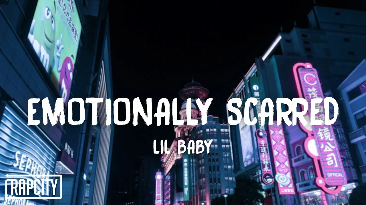 Lil Baby - Emotionally Scarred (Lyrics)