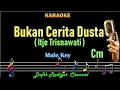 Download Lagu Bukan Cerita Dusta (Karaoke) Itje Trisnawati Nada Pria/cowok Male Key Cm Dangdut Original