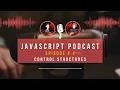 Control Structures in JavaScript Episode 4 Raza Code Academy