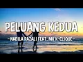 NABILA RAZALI FEAT. MK K-CLIQUE - PELUANG KEDUA (**FULL LYRICS)