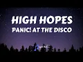 Download Lagu Panic! At The Disco - High Hopes (Lyrics)