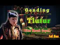 Download Lagu Gending TLUTUR Janturan Gendinge Bikin Mewek Guyss Awas Ikut Mewek