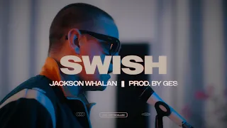 Jackson Whalan GES Swish Official Music Video 