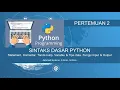 Dasar Pemrograman - Python Pertemuan 2 Statemen komentar variabel dan tipe data