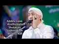 UMK Bersholawat - Habib Ali Zainal Abidin Assegaf - Addinu Lana Asubhubada - Sholatum - SubhanAllah