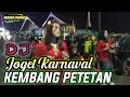 Lagu DJ KEMBANG PETETAN || Joget Karnaval Kalirejo Singkil Malang Terbaru