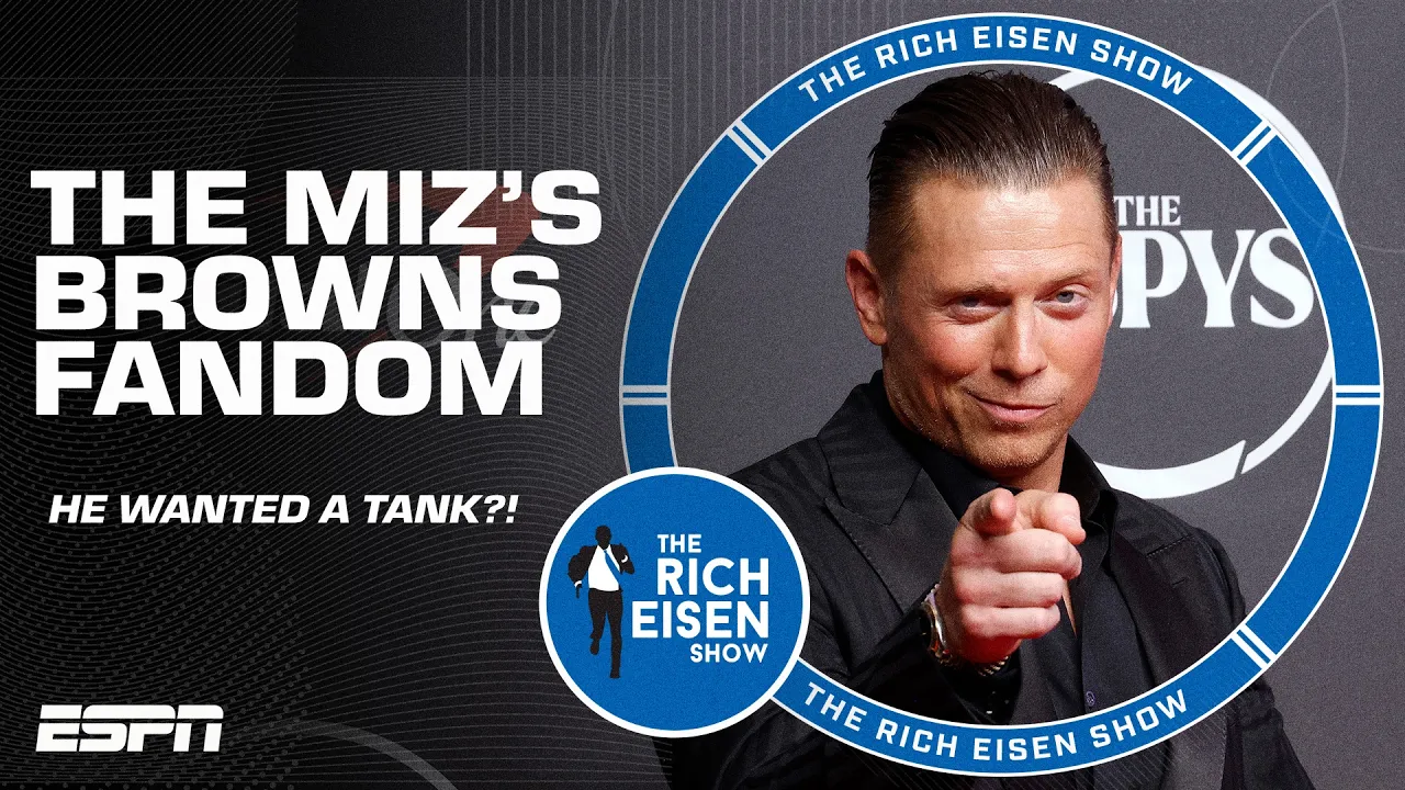WWE star The Miz wanted his Browns to TANK THE SEASON for a QB of the future 😐 | The Rich Eisen Show
