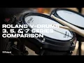 Lagu Vergelijking van de Roland V-Drums 3, 5 en 7-serie