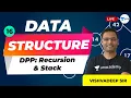 DPP Recursion Stack Data Structures Lec 16 GATE Exam