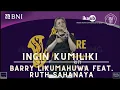 Download Lagu Ingin Kumiliki - Barry Likumahuwa Feat. Ruth Sahanaya - Konser 7 Ruang