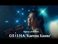 Download Lagu Geisha - Karena Kamu (Official Lyric Video)