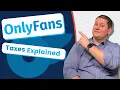 OnlyFans Creators MUST Know This to Succeed OnlyFans Taxes Explained