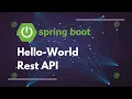 Spring boot Hello World Rest API Spring Spring Rest API