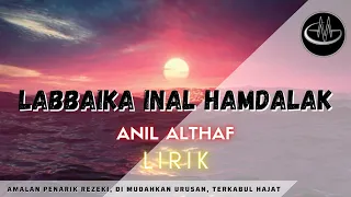 labbaika inal hamdalak anil althaf lirik
