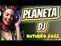 Planeta DJ  - outubro 2025   - #musicdance  #dance2025  #planetadj