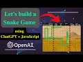 Let s build a Snake Game using ChatGPT and Javascript