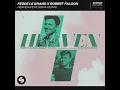 Heaven (feat. Sofia Quinn) - Fedde Le Grand & Robert Falcon