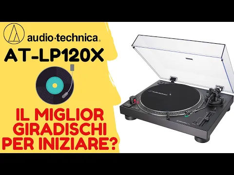 Download MP3 IL MIGLIOR GIRADISCHI ECONOMICO? ● Audio-Technica AT-LP120X