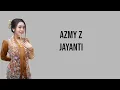 Download Lagu Azmy z - Jayanti | official Lirik video