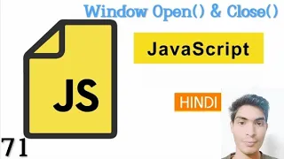 Javascript Window Open Close Methods in Hindi