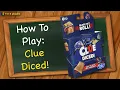 How to play Clue Diced