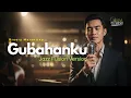 🎼 GUBAHANKU (1973) – BROERY MARANTIKA – JAZZ FUSION COVER VERSION | Domba Studio| LAGU LAWAS