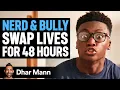 Download Lagu Nerd and Bully Swap Lives For 48 Hours | Dhar Mann Studios