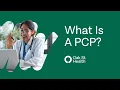 What is a Primary Care Physician PCP