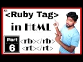 Ruby tag in html rb tag rt tag Design view html lec-6 web development
