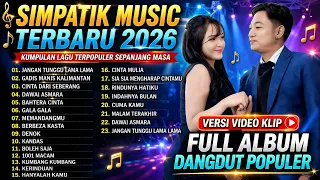 simpatik music terbaru 2026 full album dangdut populer denok cinta mulia jangan tunggu lama2