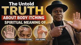 The Untold Truth About Body Itching - Spiritual Meaning of Palm Forehead Foot Itching